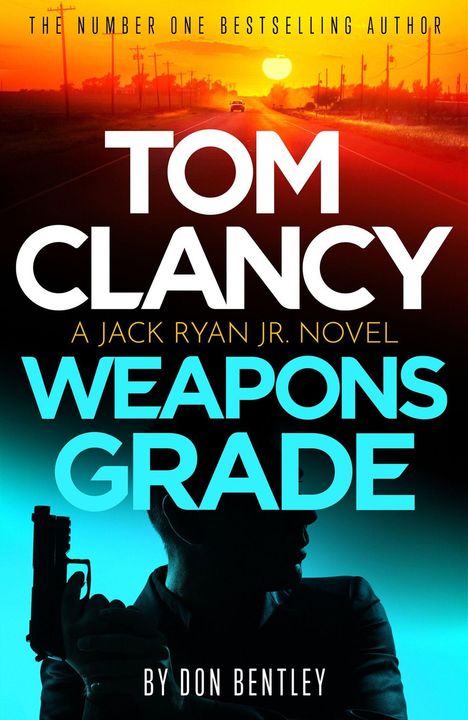 Don Bentley: Tom Clancy Weapons Grade, Buch