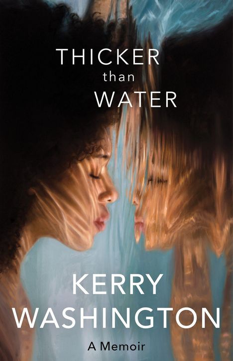 Kerry Washington: Thicker Than Water, Buch