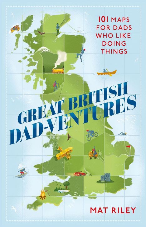 Mathew Riley: Great British Dad-ventures, Buch