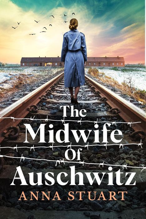 Anna Stuart: The Midwife of Auschwitz, Buch