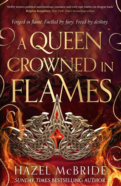 "A QUEEN CROWNED IN FLAMES" in goldener Schrift, darunter "Hazel McBride". Feuer, ein kunstvolles Kronendesign.