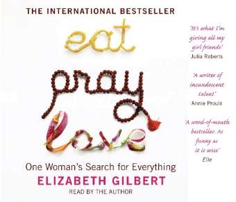 Elizabeth Gilbert: Eat, Pray, Love, CD
