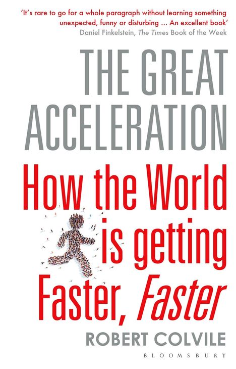 Robert Colvile: The Great Acceleration, Buch