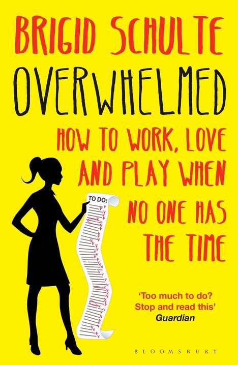 Brigid Schulte: Overwhelmed, Buch