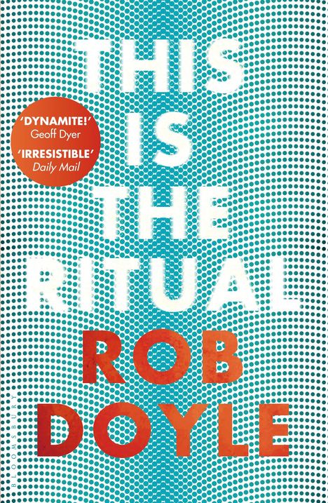 Rob Doyle: This is the Ritual, Buch