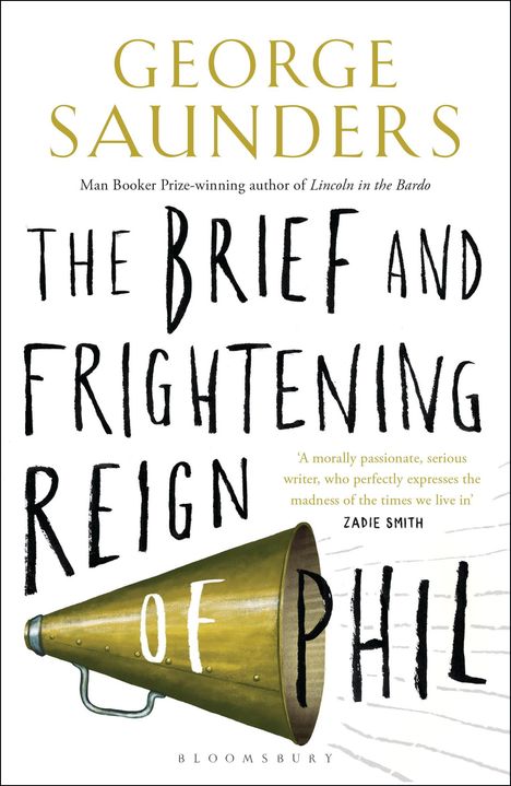 George Saunders: The Brief and Frightening Reign of Phil, Buch