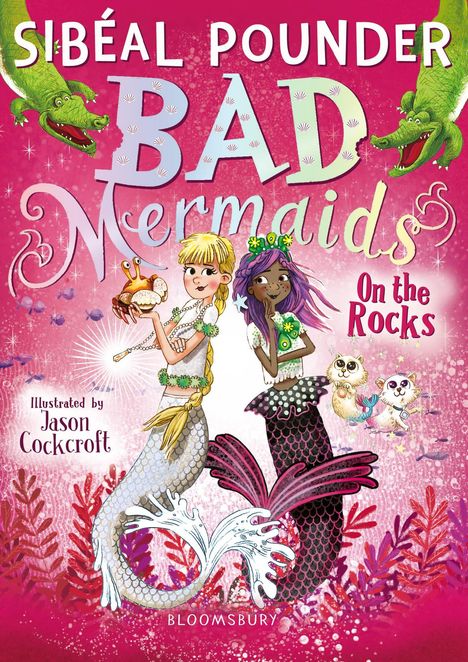 Sibeal Pounder: Bad Mermaids: On the Rocks, Buch