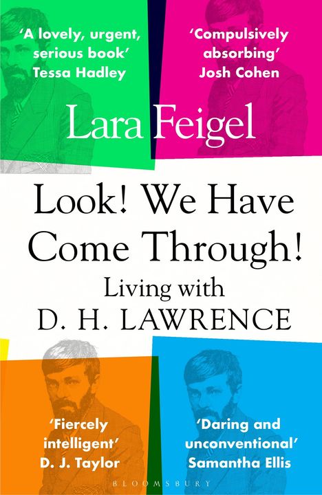 Lara Feigel: Look! We Have Come Through!, Buch