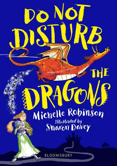 Michelle Robinson: Do Not Disturb the Dragons, Buch