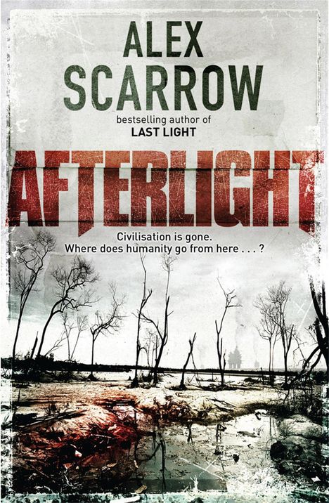 Alex Scarrow: Afterlight, Buch