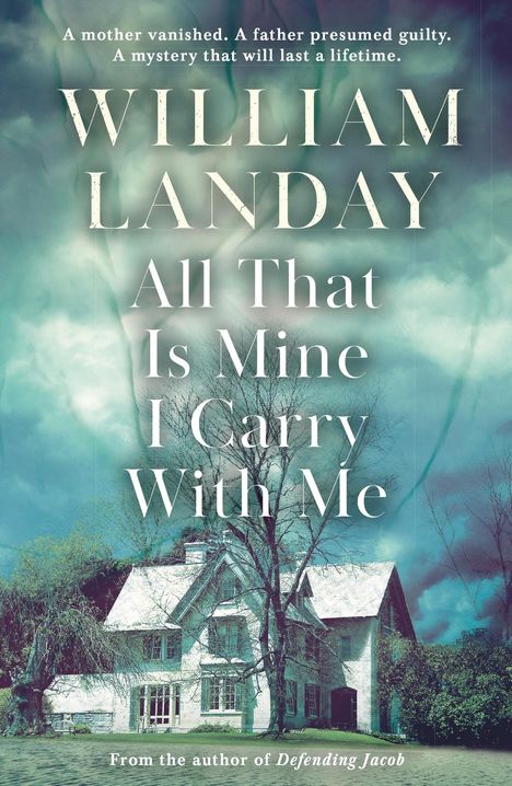 William Landay: All That is Mine I Carry With Me, Buch