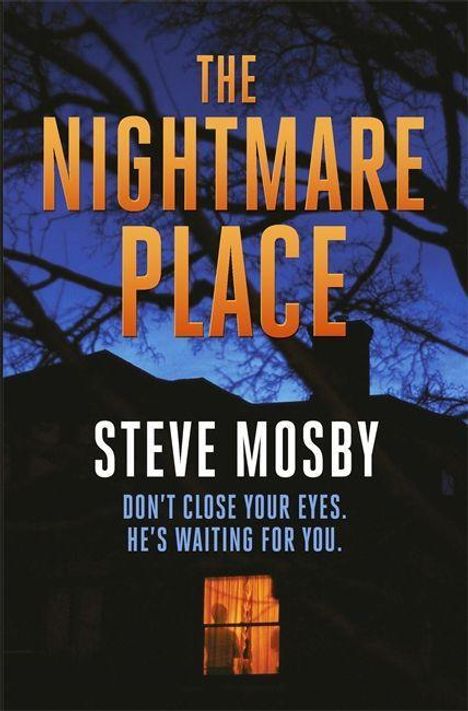 Steve Mosby: The Nightmare Place, Buch