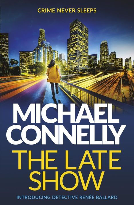 Michael Connelly: The Late Show, Buch