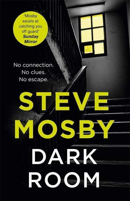 Steve Mosby: Dark Room, Buch