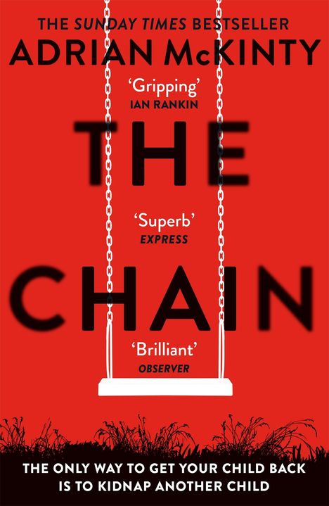 Adrian McKinty: The Chain, Buch