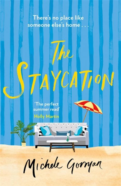 Michele Gorman: The Staycation, Buch
