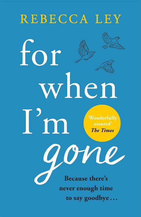 Rebecca Ley: For When I'm Gone, Buch
