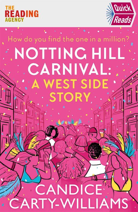 "Notting Hill Carnival: A West Side Story" von Candice Carty-Williams; karnevalistische Illustration in Pink.
