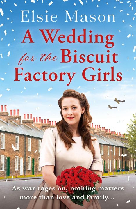 Elsie Mason: A Wedding for the Biscuit Factory Girls, Buch