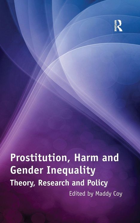 Prostitution, Harm and Gender Inequality, Buch