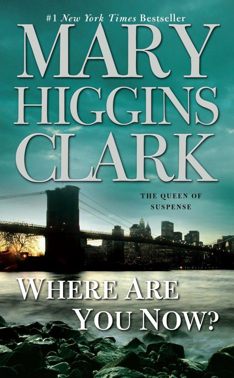 Mary Higgins Clark: Where Are You Now?, Buch