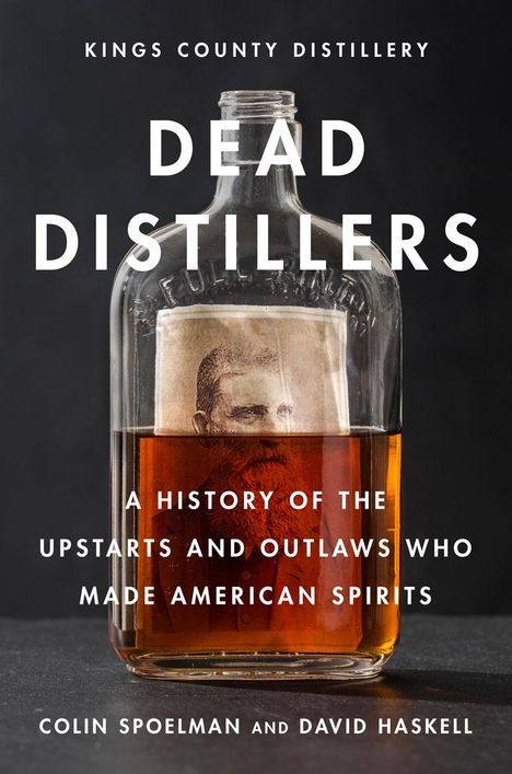 Colin Spoelman: Dead Distillers, Buch