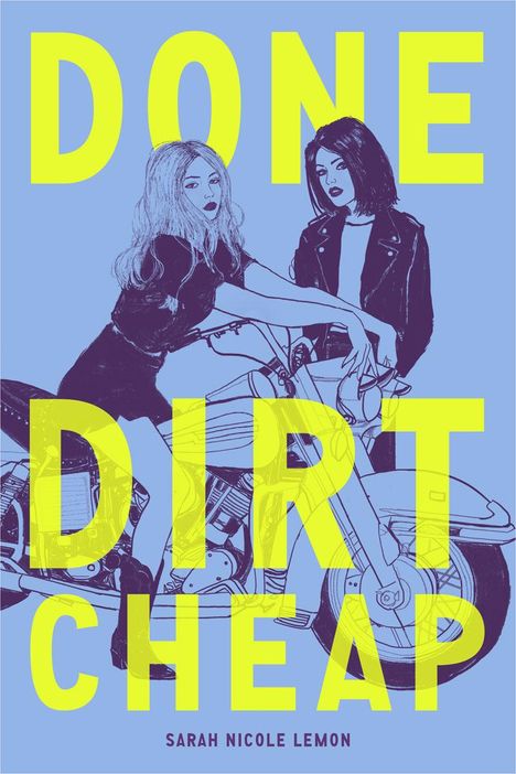 Sarah Nicole Lemon: Done Dirt Cheap, Buch