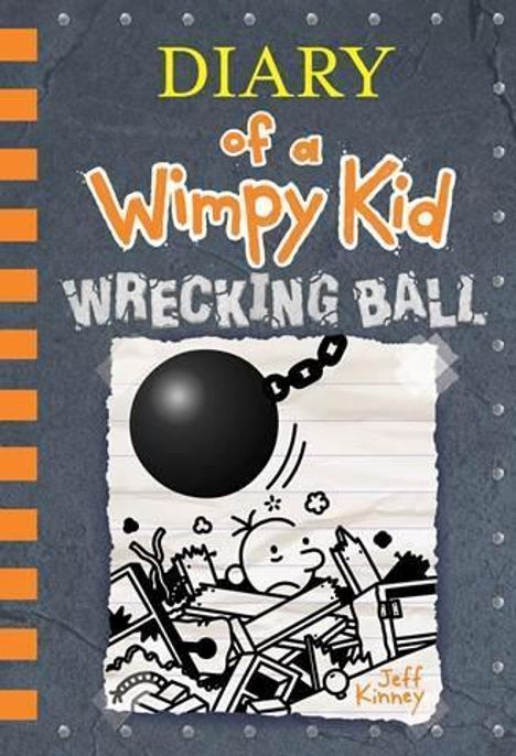 Jeff Kinney: Diary of a Wimpy Kid Book 14.Wrecking Ball, Buch