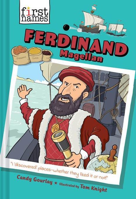 Candy Gourlay: Ferdinand Magellan (the First Names Series), Buch