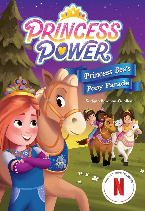 Sudipta Bardhan-Quallen: Princess Bea's Pony Parade (Princess Power Chapter Book #2), Buch