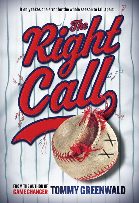 Text: "The Right Call", "It only takes one error for the whole season to fall apart...", "Tommy Greenwald". Abgebildet ist ein Baseball.