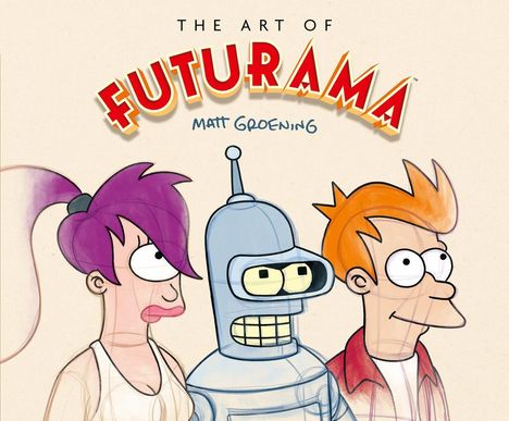 Matt Groening: The Art of Futurama, Buch