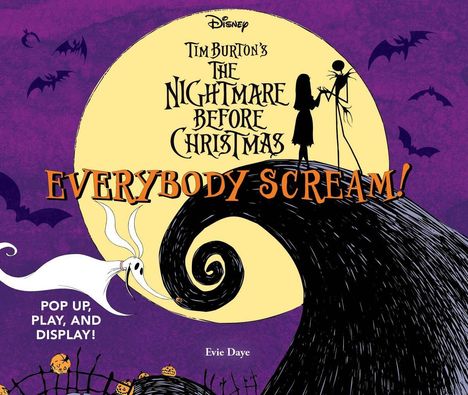 Evie Daye: Everybody Scream!: Disney Tim Burton's the Nightmare Before Christmas, Buch