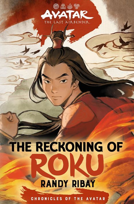 Randy Ribay: Avatar, the Last Airbender: The Reckoning of Roku (Chronicles of the Avatar Book 5), Buch