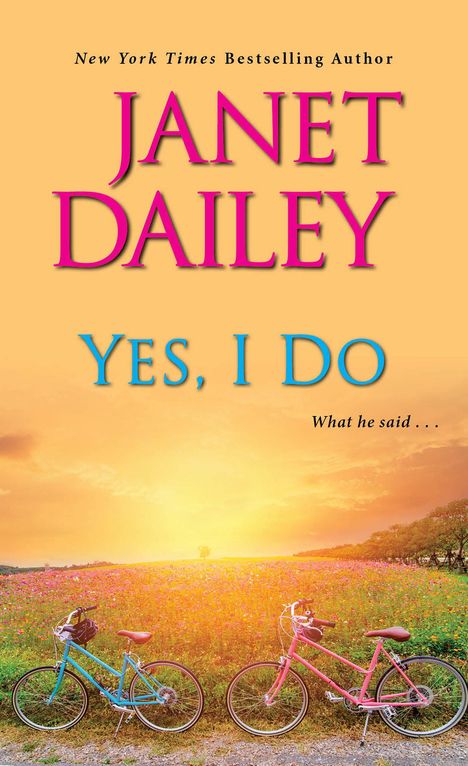 Janet Dailey: Yes, I Do, Buch