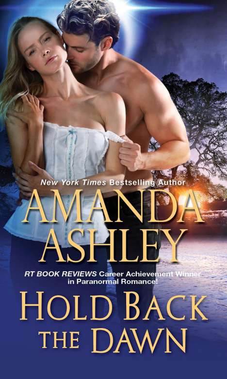 Amanda Ashley: Hold Back the Dawn, Buch