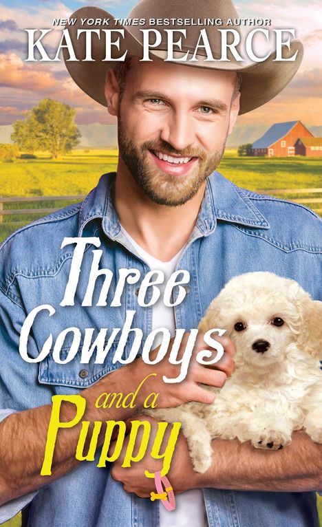 Kate Pearce: Three Cowboys and a Puppy, Buch