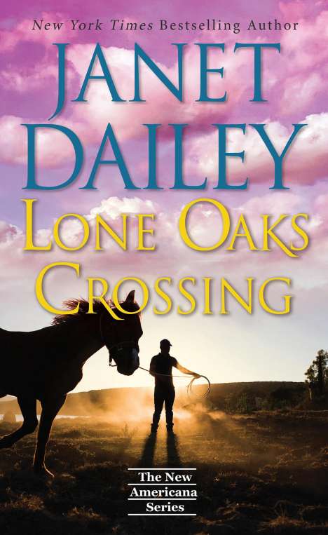 Janet Dailey: Lone Oaks Crossing, Buch