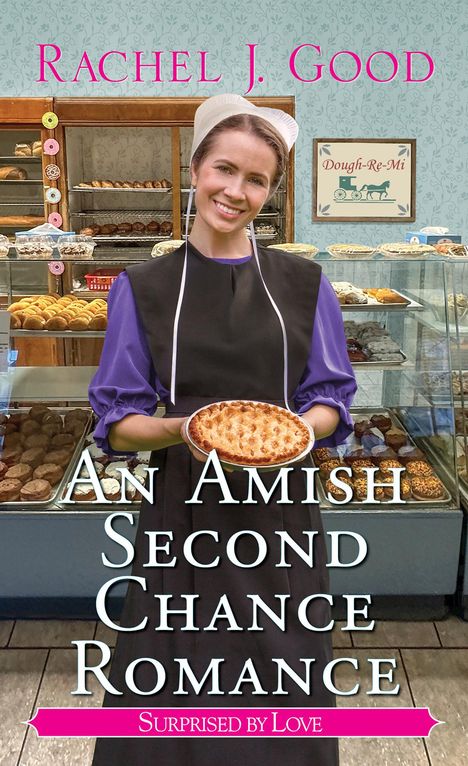 Rachel J Good: An Amish Second Chance Romance, Buch