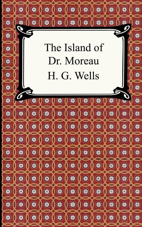 H. G. Wells: The Island of Dr. Moreau, Buch