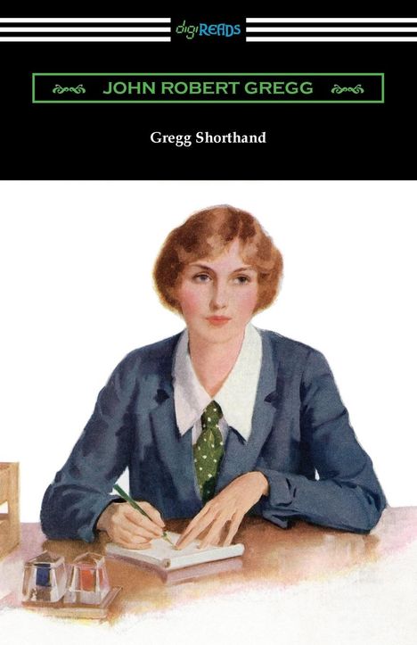 John Robert Gregg: Gregg Shorthand, Buch