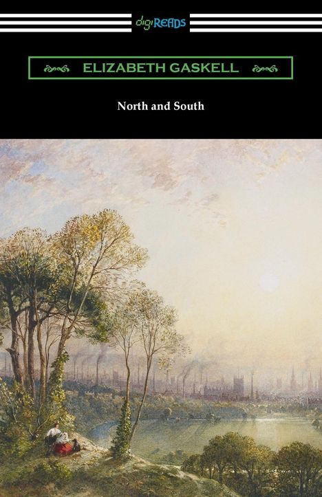 "ELIZABETH GASKELL", "North and South". Im Vordergrund eine Illustration einer Landschaft mit Bäumen und rauchenden Schornsteinen.