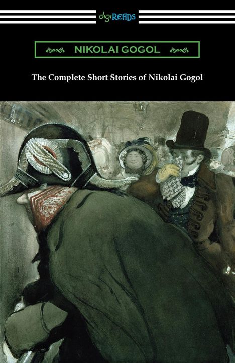 Nikolai Gogol: The Complete Short Stories of Nikolai Gogol, Buch