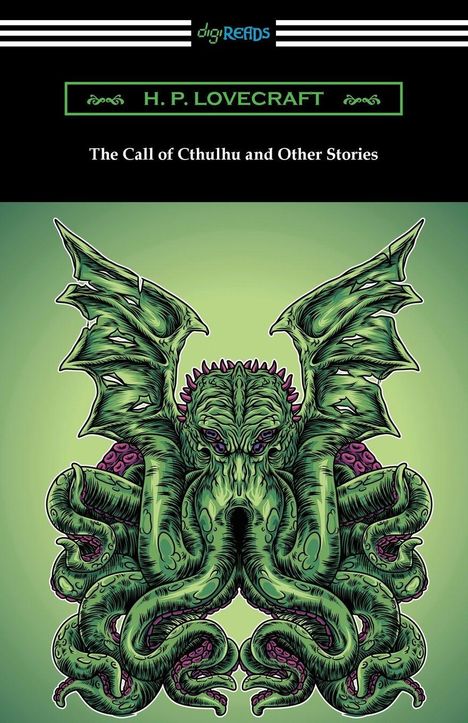 Text: "H. P. Lovecraft. The Call of Cthulhu and Other Stories." Illustration: Grüne, tentakelartige Kreatur mit Flügeln.
