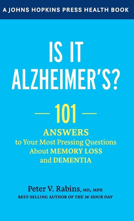 Peter V Rabins: Is It Alzheimer's?, Buch