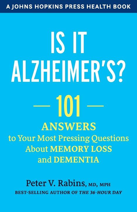 Peter V Rabins: Is It Alzheimer's?, Buch