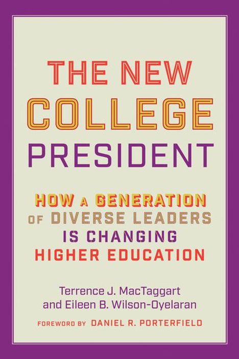 Terrence J Mactaggart: The New College President, Buch