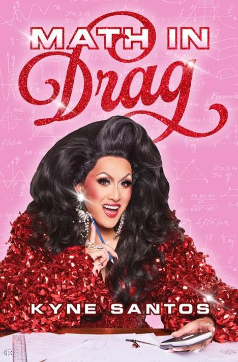 Kyne Santos: Math in Drag, Buch