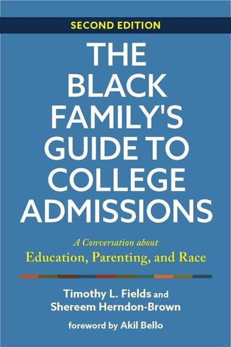 Timothy L Fields: The Black Family's Guide to College Admissions, Buch