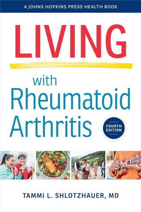 Tammi L Shlotzhauer: Living with Rheumatoid Arthritis, Buch